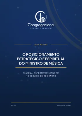 Capa de O Posicionamento Estratégico e Espiritual do Ministro de Música
